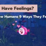 Do Fish Have Feelings? 9 Ways They Show Feelings To Us